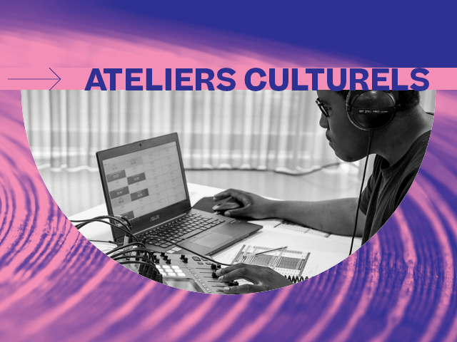 Ateliers culturels