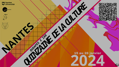 La Quinzaine de la culture : 1ère édition organisée par Budapes et InterAsso Nantes !